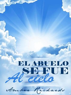 cover image of El Abuelo Se Fue Al Cielo